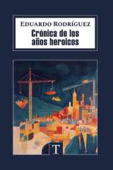 Crónica de Los Años Heroicos cover image