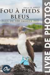 Fou à pieds bleus: Livre de Photos (French Edition) cover image