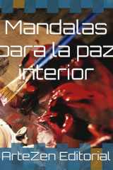 Mandalas para la paz interior (Spanish Edition) cover image