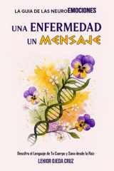 Una Enfermedad un Mensaje - La guía de las neuroemociones. cover image