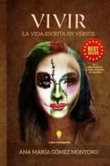 Vivir: La Vida Escrita en Versos (Spanish Edition) cover image