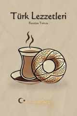 Türk Lezzetleri: Recetas Turcas (Spanish Edition) cover image