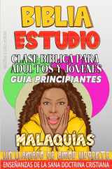 Clase Bíblica para Adultos y Jóvenes Guía Principiantes - Malaquías - Un Llamado de Amor Urgente cover image