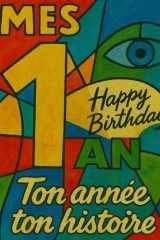 Mes 1 an – Livre anniversaire, carnet de souvenirs et œuvre d’art à garder toute une vie: Un cadeau original pour le premier anniversaire : écris, dessine, colle et crée ton coffre à souvenirs unique cover image