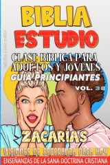 Clase Bíblica para Adultos y Jóvenes Guía Principiantes - Zacarías - Visiones de Esperanza para Hoy cover image
