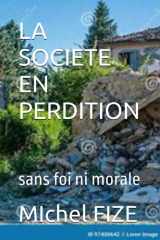 LA SOCIETE EN PERDITION: sans foi ni morale cover image