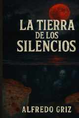 La Tierra de los Silencios cover image