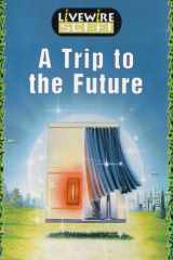 A Trip to the Future cover image