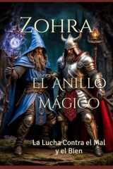 El Anillo Mágico - La Lucha Contra el Mal y el Bien cover image