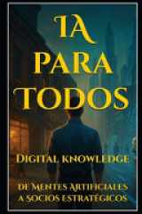 IA para Todos - De Mentes Artificiales a Socios Estratégicos cover image