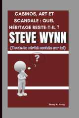 Steve Wynn CASINOS, ART ET SCANDALE: QUEL HÉRITAGE RESTE-T-IL ? (Toute la vérité cachée sur lui) cover image