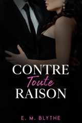 CONTRE TOUTE RAISON (French Edition) cover image