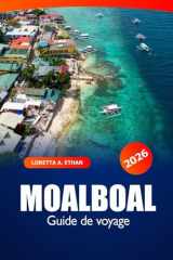 Moalboal Guide de voyage 2026: Explorez les plages de Cebu, les sites de plongée et la culture locale aux Philippines pour les amoureux de l'aventure et de la nature (French Edition) cover image