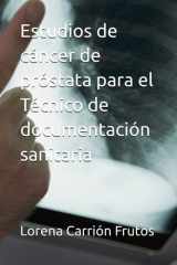 Estudios de cáncer de próstata para el Técnico de documentación sanitaria cover image