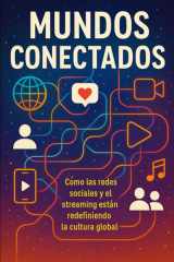 Mundos Conectados - Cómo las redes sociales y el streaming están redefiniendo la cultura global cover image