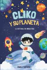 Cliko y su planeta - La historia en miniatura cover image