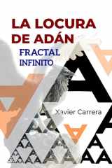 La locura de Adán - Fractal Infinito cover image