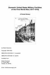 Domestic United States Military Facilities of the First World War 1917-1919 cover image