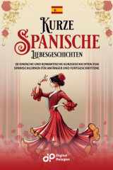 Kurze Spanische Liebesgeschichten - 20 einfache und romantische Kurzgeschichten zum Spanischlernen für Anfänger und Fortgeschrittene cover image
