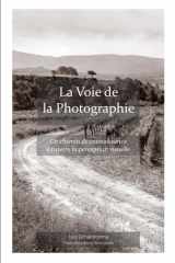 La Voie de la photographie: Un chemin de connaissance à travers la perception visuelle cover image