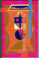 Amanecer a la vida cover image