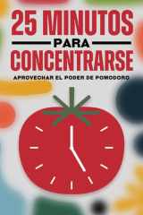 25 minutos para concentrarse - Aprovechar el poder de Pomodoro cover image