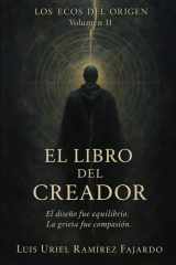 El Libro del Creador - Los Ecos del Origen. Volumen II cover image