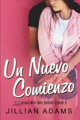 Un Nuevo Comienzo - Una Novela Juvenil de Romance Dulce cover image