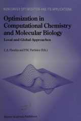 Optimization in computational chemistry and molecular biology: local and global approaches cover image