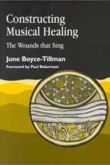 Constructing musical healing: the wounds that sing