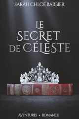 Le Secret de Céleste (French Edition) cover image