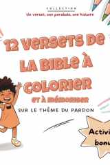 12 versets de la Bible à colorier et à mémoriser: sur le thème du pardon cover image