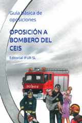 Oposición a Bombero del Ceis - Guía básica de oposiciones cover image