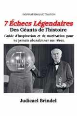 7 Échecs Légendaires des Géants de l'Histoire cover image