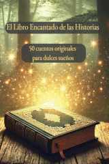 El Libro Encantado de las Historias - 50 cuentos originales para dulces sueños cover image