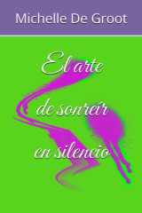 El arte de sonreír en silencio cover image