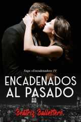 Encadenados al pasado cover image