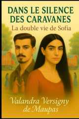 DANS LE SILENCE DES CARAVANE - La double vie de Sofia (French Edition) cover image
