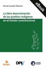 La Libre Determinación de Los Pueblos Indígenas en el Estado Constitucional cover image