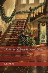 Retour au Manoir des Lilas Blancs cover image