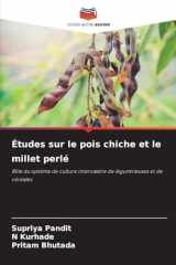 Études sur le pois chiche et le millet perlé (French Edition) cover image