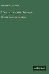Theâtre française classique - Theâtre française classique cover image