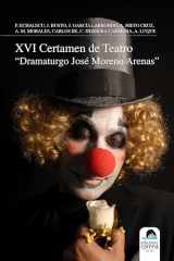 XVI Certamen de Teatro “Dramaturgo José Moreno Arenas” 2024 cover image
