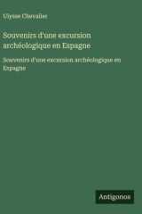 Souvenirs d'une excursion archéologique en Espagne cover image