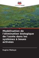 Modélisation de l'élimination biologique de l'azote dans les systèmes à boues activées cover image