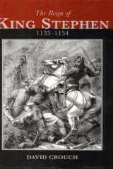 The reign of King Stephen, 1135-1154 cover image