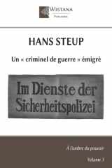 Hans Steup - Un criminel de guerre émigré cover image