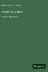 Théâtre de Schiller - Théâtre de Schiller cover image