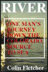 River: One Man's Journey Down the Colorado, Source to Sea cover image