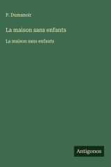 La maison sans enfants - La maison sans enfants cover image